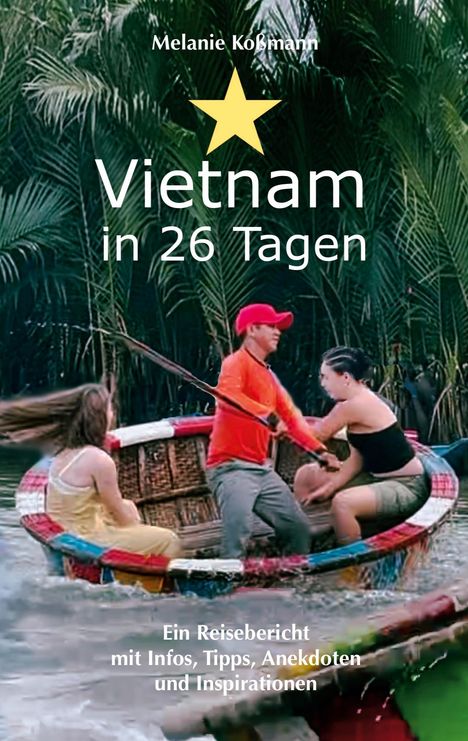 Melanie Koßmann: Vietnam, Buch