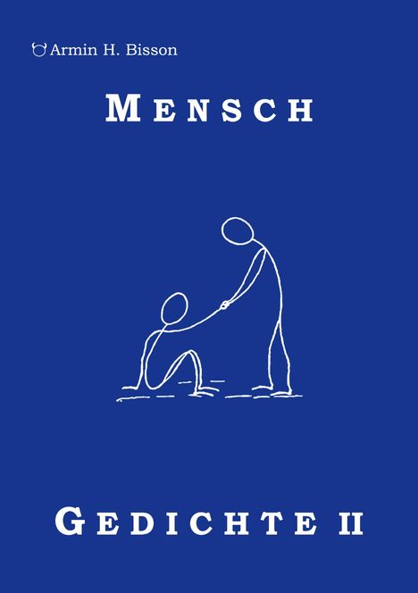 Armin Bisson: Mensch Gedichte II, Buch