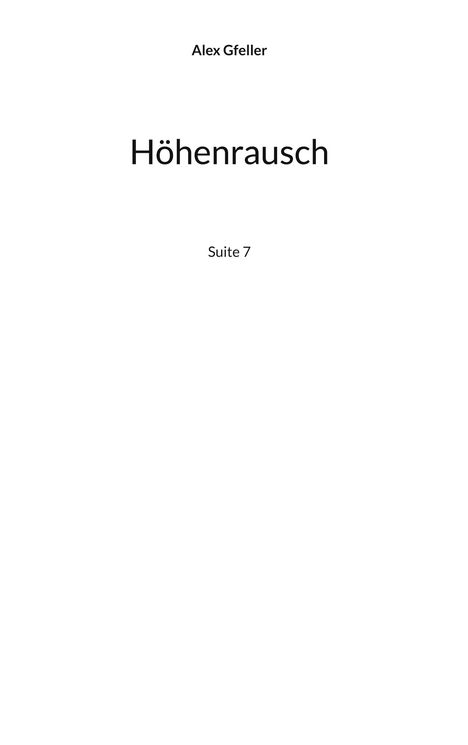 Alex Gfeller: Höhenrausch, Buch