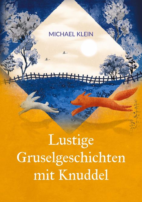 Michael Klein: Lustige Gruselgeschichten mit Knuddel, Buch