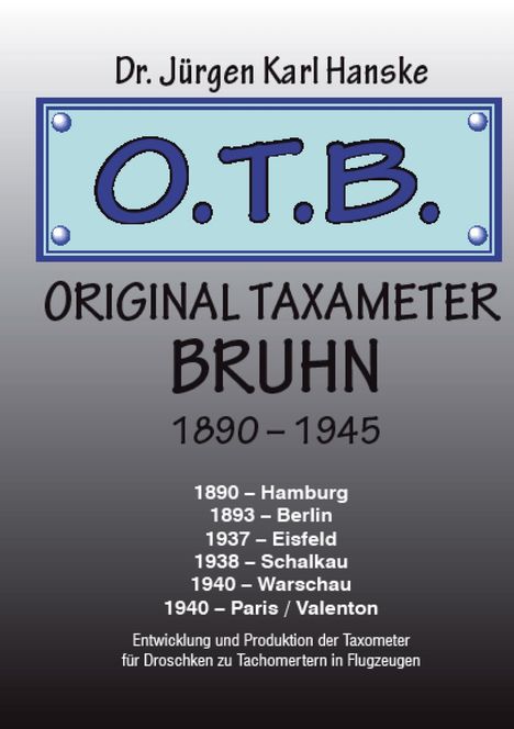 Jürgen Karl Hanske: Original Taxameter Bruhn 1890 - 1945, Buch