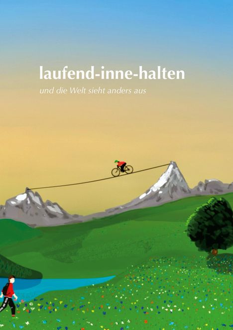 Miriam Bruderer: laufend-inne-halten und die Welt sieht anders aus, Buch