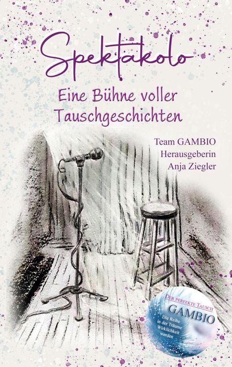 Spektakolo - Eine Bühne voller Tauschgeschichten, Buch