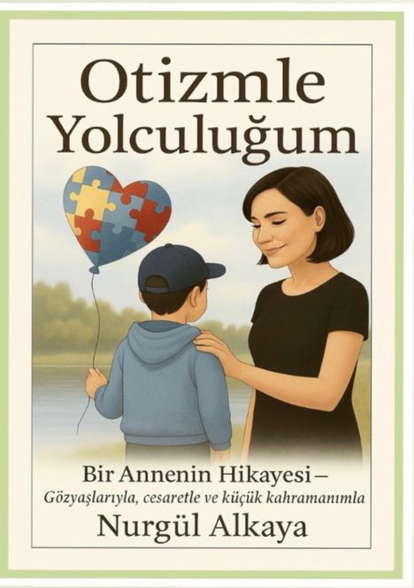 Nurgul Alkaya: Otizmle Yolculugum, Buch