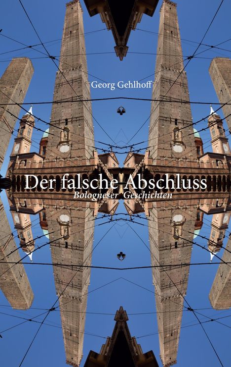 Georg Gehlhoff: Der falsche Abschluss, Buch