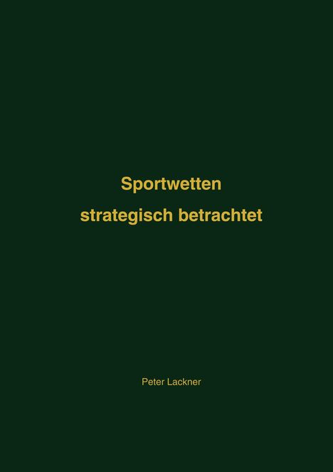 Peter Lackner: Sportwetten, Buch