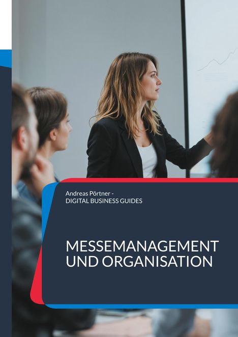 Andreas Pörtner: Messemanagement und Organisation, Buch