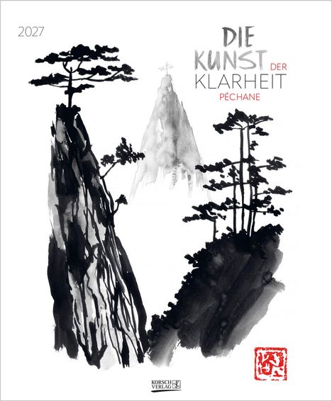 Text oben: "2027 DIE KUNST DER KLARHEIT PÉCHANE". Schwarze Tuscheillustration von Bäumen und Felsen. Rotes Siegel unten.