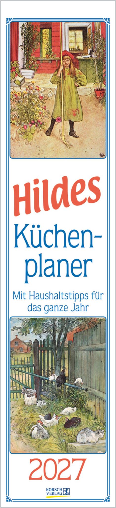 "Hildes Küchenplaner. Mit Haushaltstipps für das ganze Jahr. 2027." Illustration: Mädchen im Garten, Hühner neben Zaun.