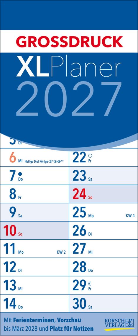 "GROSSDRUCK XL Planer 2027. Mit Ferienterminen, Vorschau bis März 2028 und Platz für Notizen." Kalenderlayout.