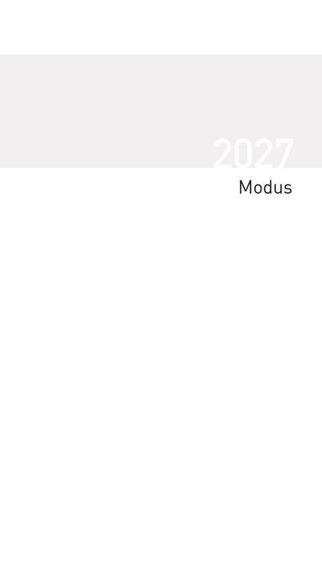 2027 Modus. Ein minimalistisches Design mit hellem Hintergrund und dezenten, grauen Bereichen oben.