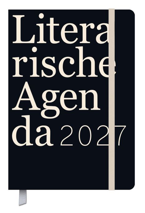 Text: "Literarische Agenda 2027". Ein elegantes Notizbuch mit dunklem Cover und heller Aufschrift sowie einem Verschlussband.