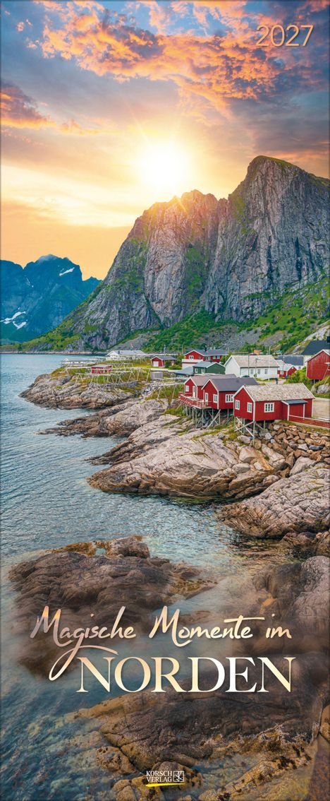 "2027, Magische Momente im Norden", zeigt rote Häuser auf Felsen vor einer sonnigen Berglandschaft.