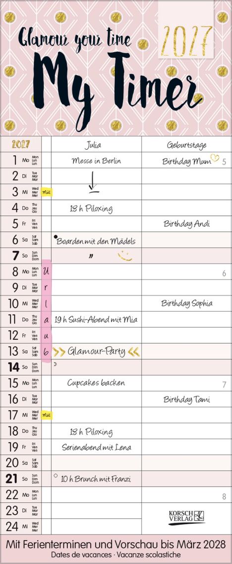Kalender im Juli 2027: "Glamour your time, My Timer." Termine wie "Messe in Berlin", "Geburtstage", "Piloxing", "Glamour-Party".