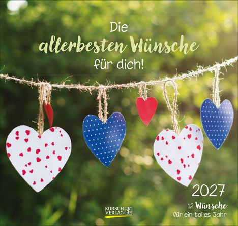 „Die allerbesten Wünsche für dich! 2027: 12 Wünsche für ein tolles Jahr.“ Fünf Herzen an einer Leine vor grünem Hintergrund.
