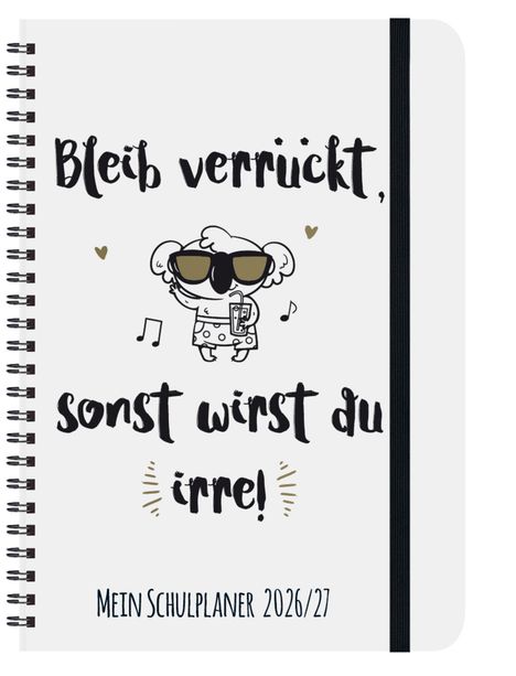 "Bleib verrückt, sonst wirst du irre! Mein Schulplaner 2026/27". Illustration eines Schafs mit Sonnenbrille.
