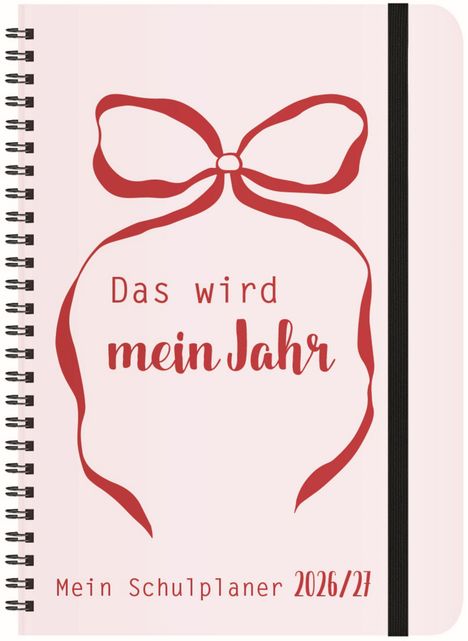 "Das wird mein Jahr. Mein Schulplaner 2026/27." Illustration einer roten Schleife auf rosa Hintergrund. Spiralbindung links.
