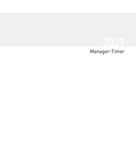 Text "2027" und "Manager-Timer". Helles, minimalistisches Design mit grauer Leiste oben.