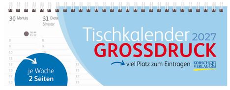 "Tischkalender 2027 GROSSDRUCK, je Woche 2 Seiten. Viel Platz zum Eintragen. Kalender mit Spiralbindung."