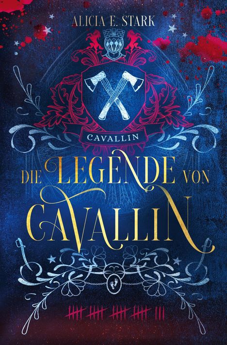 Alicia E. Stark: Die Legende von Cavallin, Buch