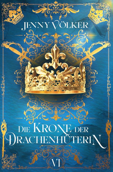 Jenny Völker: Die Krone der Drachenhüterin, Buch