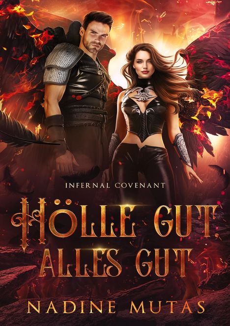 Nadine Mutas: Infernal Covenant: Hölle gut, alles gut, Buch