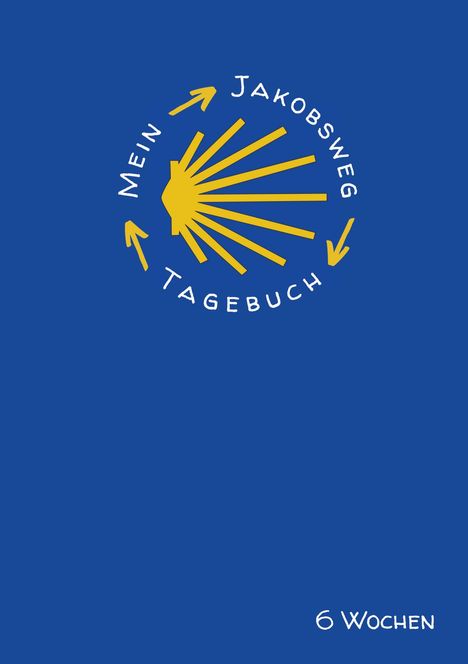 Philine Thöle: Mein Jakobsweg Tagebuch für 6 Wochen, Buch