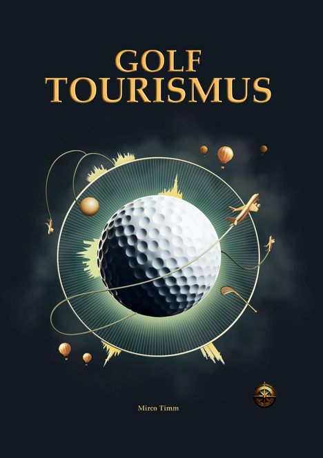 Mirco Timm: Golftourismus, Buch
