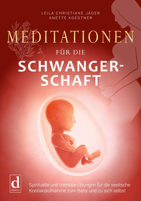 Leila Christiane Jäger: Meditationen für die Schwangerschaft, Buch