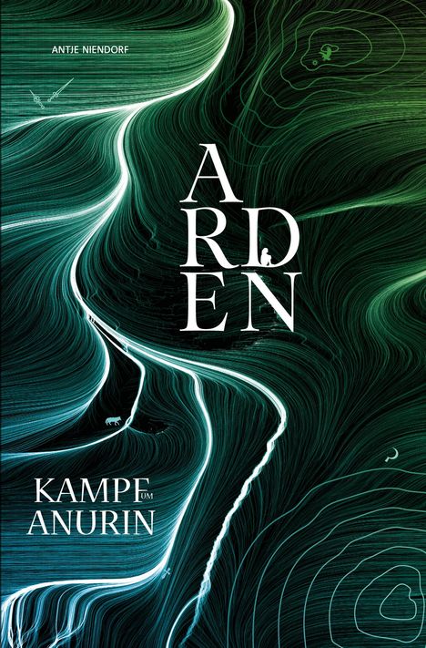 Antje Niendorf: Kampf um Anurin - Arden, Buch