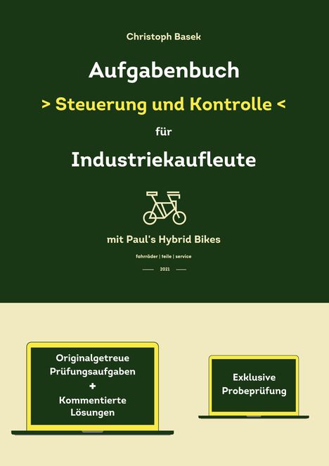 Christoph Basek: Aufgabenbuch - Steuerung und Kontrolle für Industriekaufleute, Buch