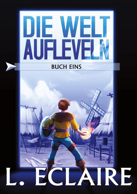 Lise Eclaire: Die Welt aufleveln, Buch