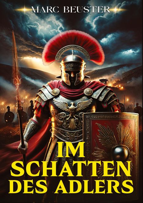 Marc Beuster: Im Schatten des Adlers, Buch