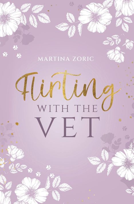 Text: "MARTINA ZORIC Flirting with the Vet". Lila Hintergrund, weiße Blumenranken mit goldenen Akzenten.