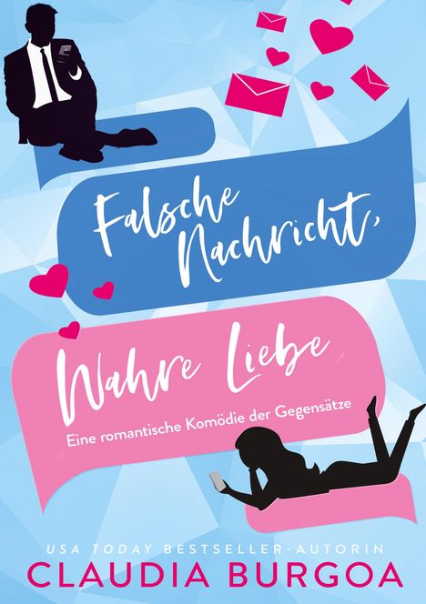 Claudia Burgoa: Falsche Nachricht, Wahre Liebe, Buch
