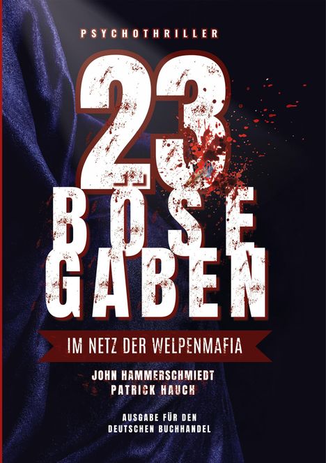 John Hammerschmiedt: 23 Böse Gaben, Buch