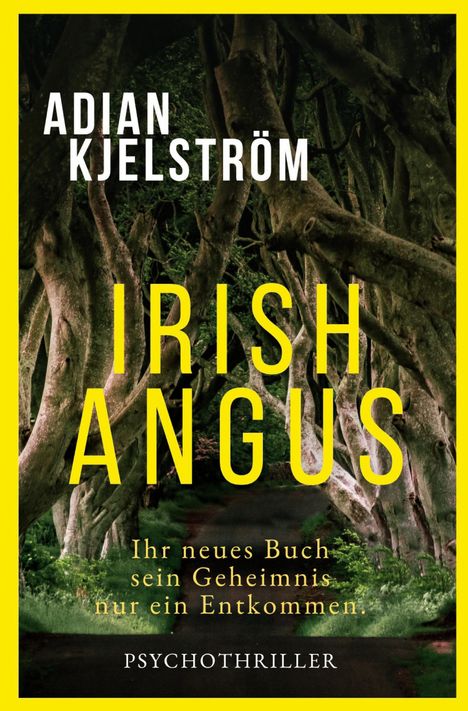 Adian Kjelström: Irish Angus, Buch