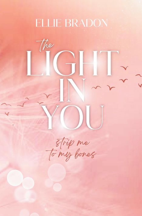 Ellie Bradon: The Light In You, Buch