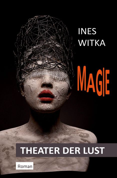 Ines Witka: Magie, Buch