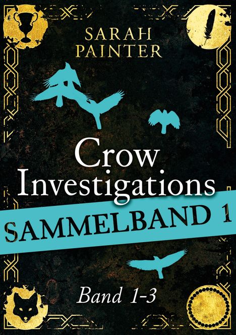 Sarah Painter: Crow Investigations-Reihe - Sammelband 1, Buch