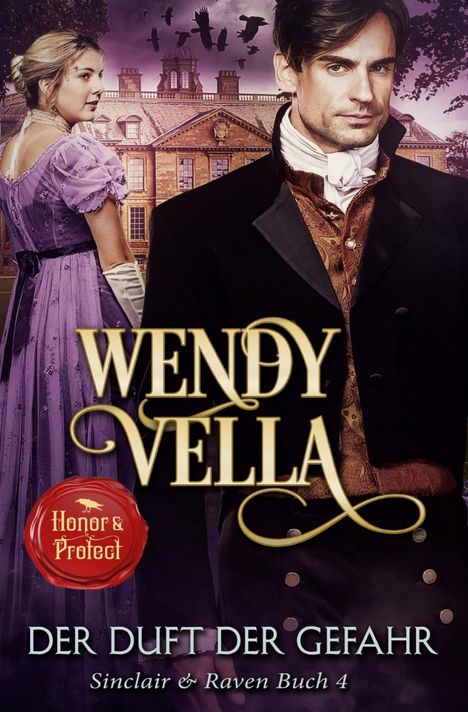 Wendy Vella: Der Duft der Gefahr (Sinclair & Raven Buch 4), Buch