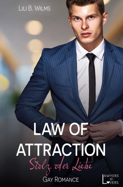 Lili B. Wilms: Law of Attraction, Buch
