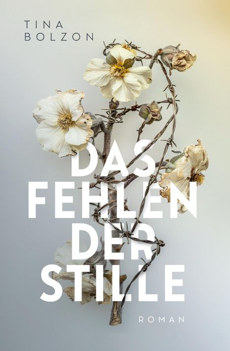 Tina Bolzon: Das Fehlen der Stille, Buch