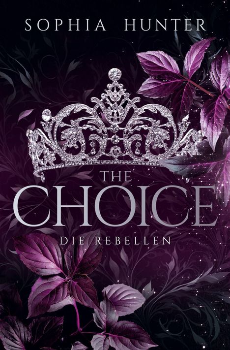 Sophia Hunter: The Choice, Buch