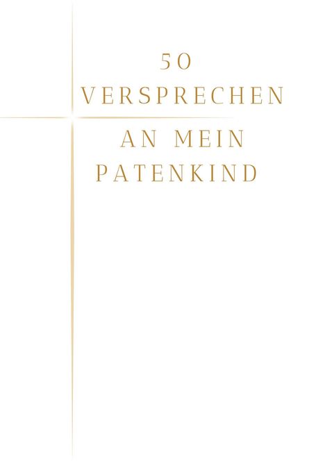 Ina Matern: 50 Versprechen an mein Patenkind, Buch