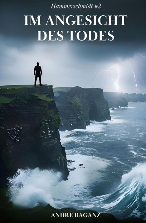 André Baganz: Im Angesicht des Todes, Buch