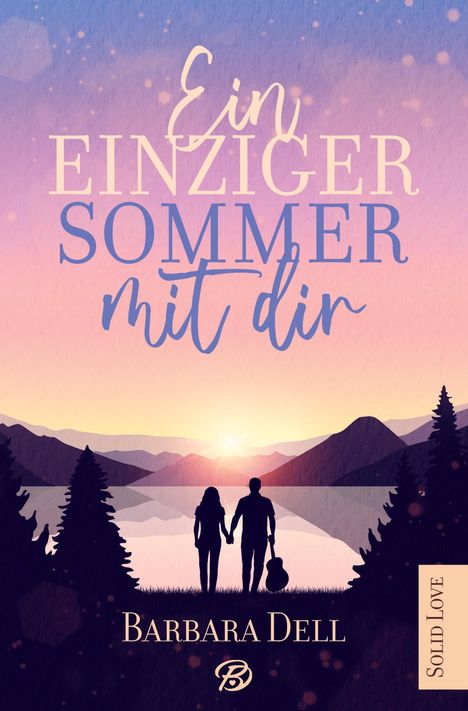 Barbara Dell: Ein einziger Sommer mit dir, Buch