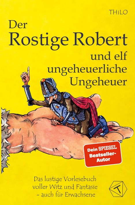 "Der Rostige Robert und elf ungeheuerliche Ungeheuer" über einem Ritter auf einem Monster auf gelbem Hintergrund.