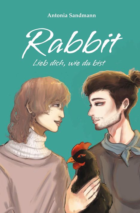 "Rabbit. Lieb dich, wie du bist." Zwei Personen schauen sich an, eine hält ein schwarzes Huhn. Illustration.