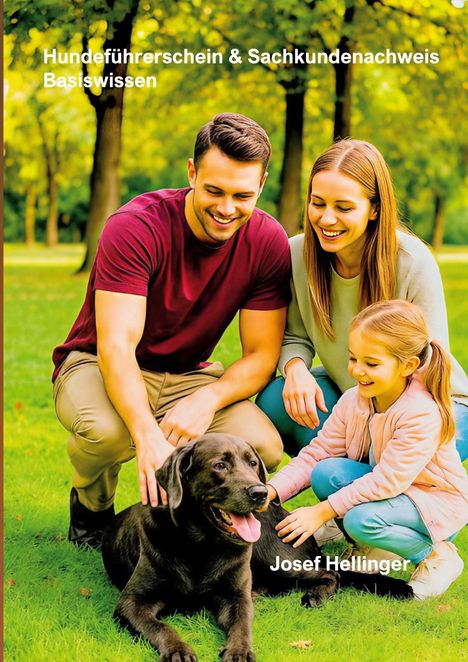 Hundesachkunde, Buch von Josef Hellinger. Familie streichelt einen schwarzen Hund im Park.
